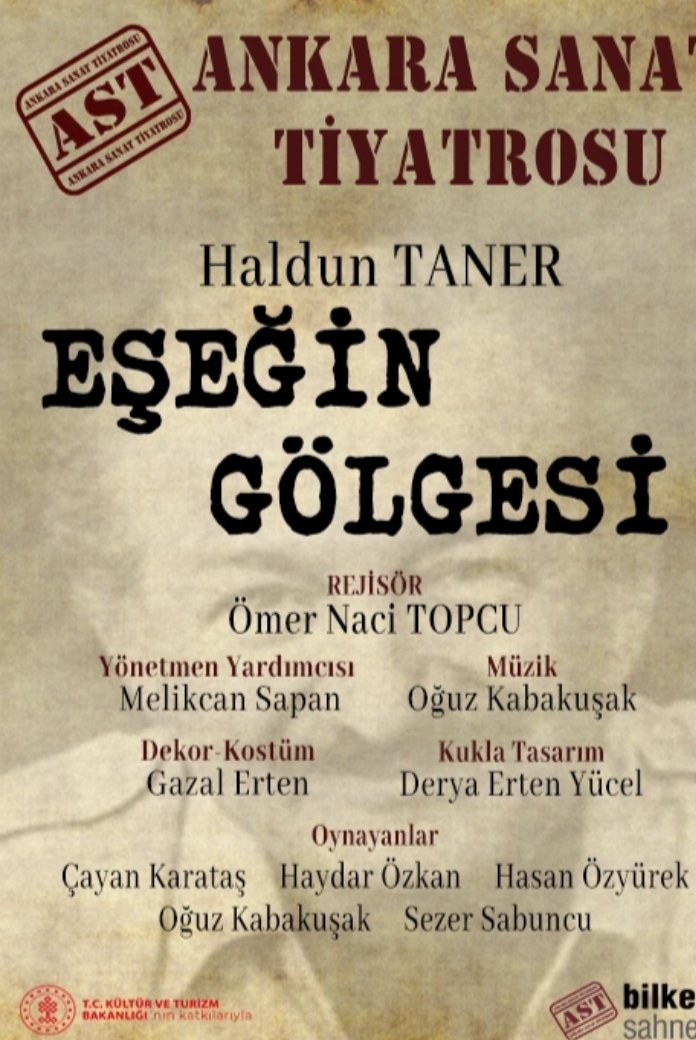 📣Tiyatro

ANKARA SANAT TİYATROSU 
Eşeğin Gölgesi

AST BİLKENT SAHNESİ 
📅 2  /18/ 23 Şubat
⏰20:00
🎟️130 tl
