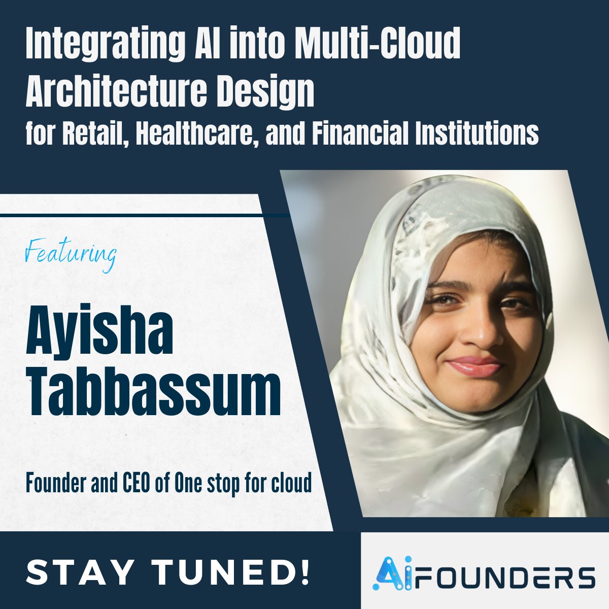 AiFounders's tweet photo. Stay tuned! Ayisha Tabbassum, a multi-cloud architecture enthusiast and AI expert delves into the fascinating world of integrating AI in retail, healthcare, and finance. This podcast episode is coming soon, so mark your calendars and get ready to unlock the vast potential of AI. https://t.co/95XlbsqJGg