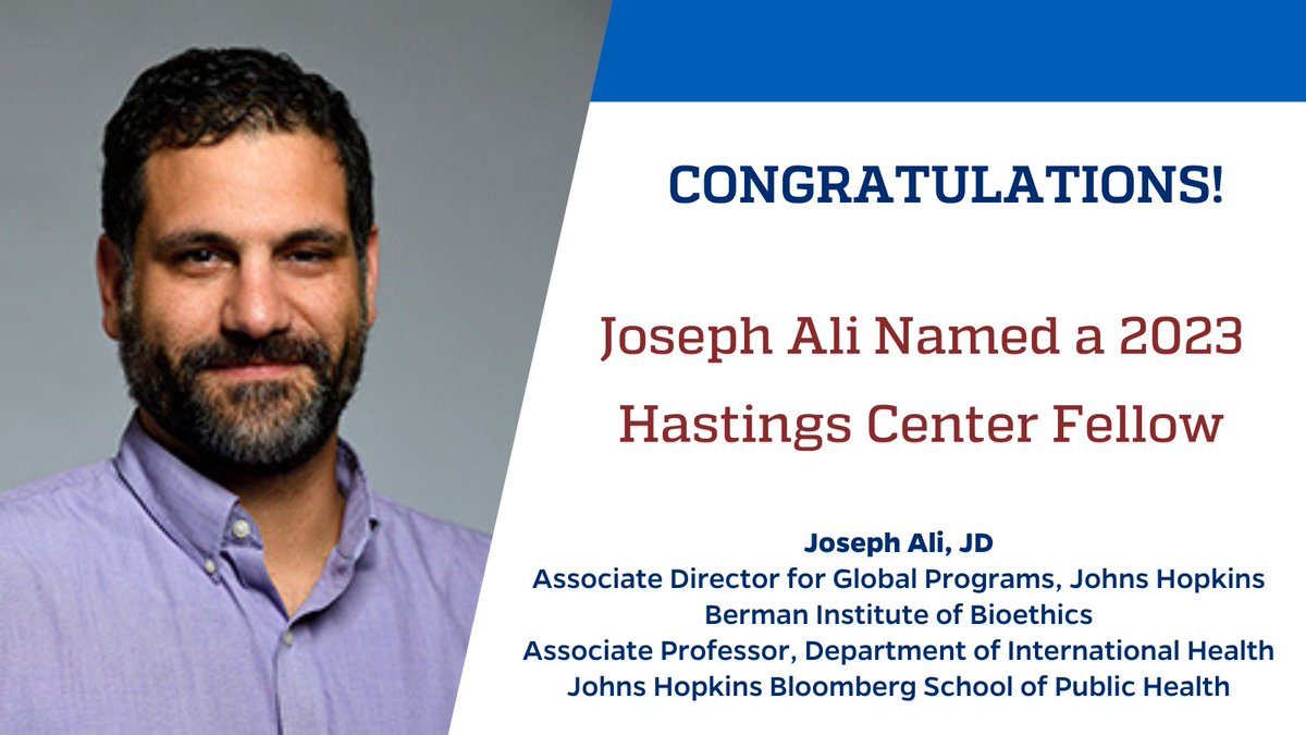 Congratulations to @joealiesq, faculty in @bermaninstitute and @JohnsHopkinsIH, who was elected as one of the 13 @hastingscenter 2023 fellows! Meet all the new fellows👇 thehastingscenter.org/news/hastings-…