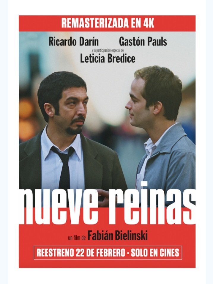 El 22 de febrero vuelve al cine en formato 4K y remasterizada la joya de Fabián Bielinski, Nueve Reinas. Flojito el Cine Argentino.