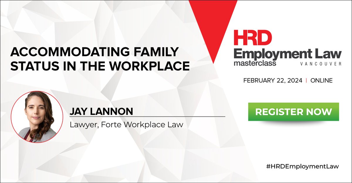 HRReporter's tweet photo. Jay Lannon, Lawyer at Forte Workplace Law, will lead the discussion on family status discrimination at the 2024 Employment Law Masterclass Vancouver. 

Register now!: https://t.co/umGHiVDKsN

#HRDEmploymentLaw #EmploymentLaw #WorkplaceCulture #DiversityAndInclusion https://t.co/ASR3pJla8C