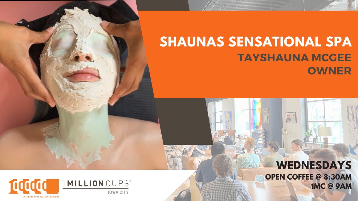 Road trip!🚗💨 This week's 1 Million Cups will be held at Shaunas Sensational Spa located in Wright House of Fashion (910 S Gilbert St, Iowa City, IA 52240). Join us to hear from Tayshauna McGee, Owner of Shaunas Sensational Spa.

Open Coffee @ 8:30am | Presentation @ 9am