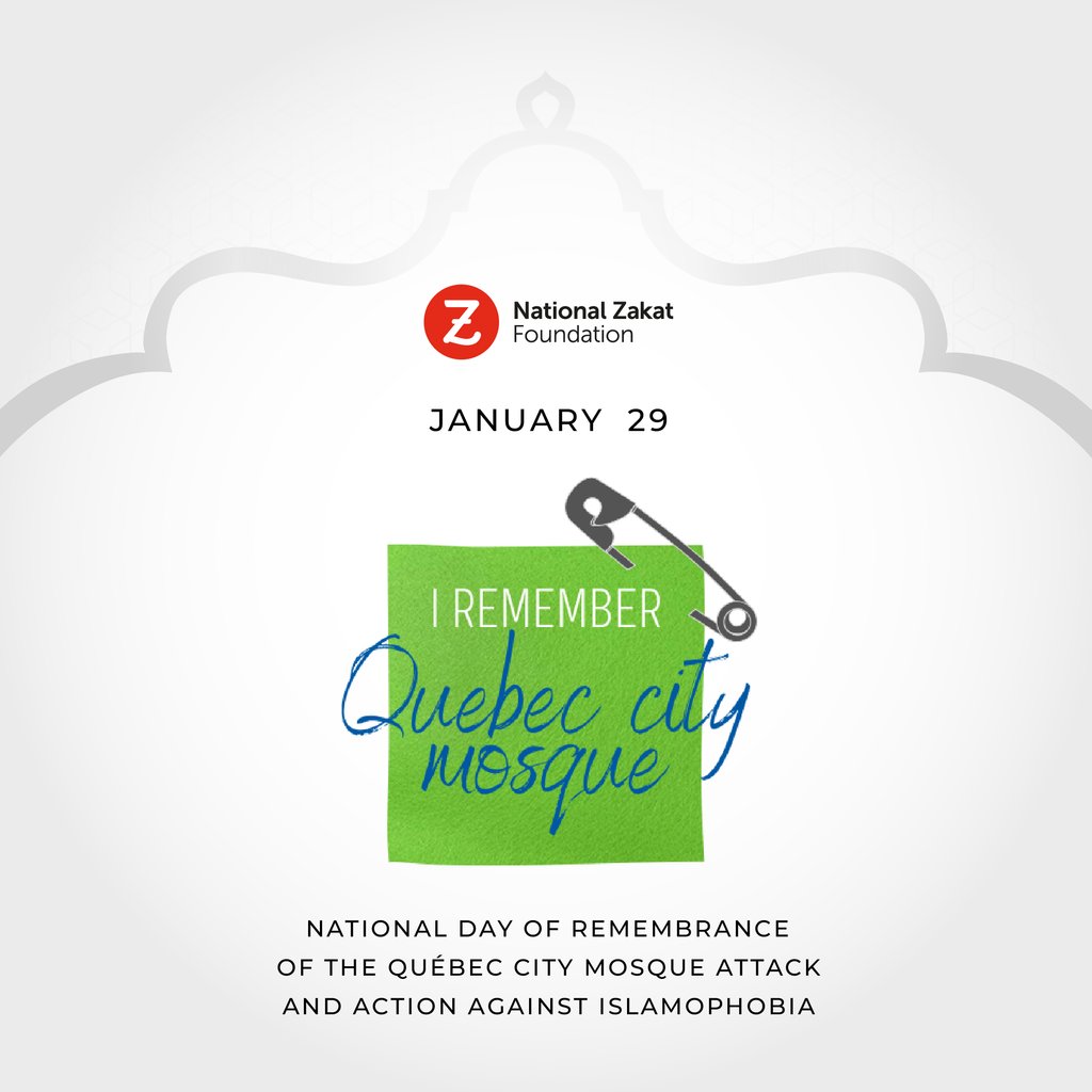 NZFCanada's tweet photo. Today marks the third National Day of Remembrance of the Quebec City Mosque Attack and Action against Islamophobia and the seventh anniversary of the tragedy.
#islamophobia #fightagainsthate #community #islam https://t.co/6Yv3GOziZz