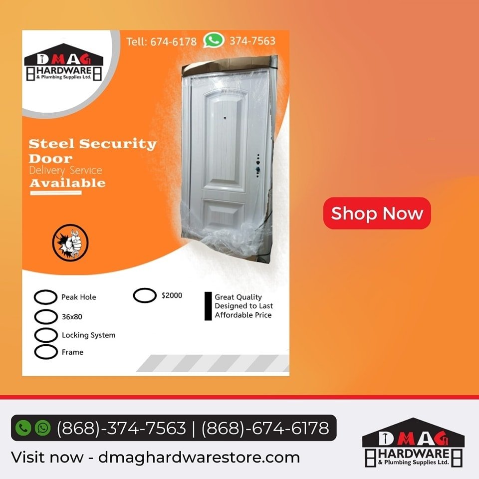 Explore robust security with DMAG Hardware & Plumbing Supplies' Steel Security Door. 🚪🔒

#SecurityDoor #DMAGHardware #QualityProtection 🚪🔒

Order now!

Contact us at 868-374-7563 via WhatsApp or by calling.
