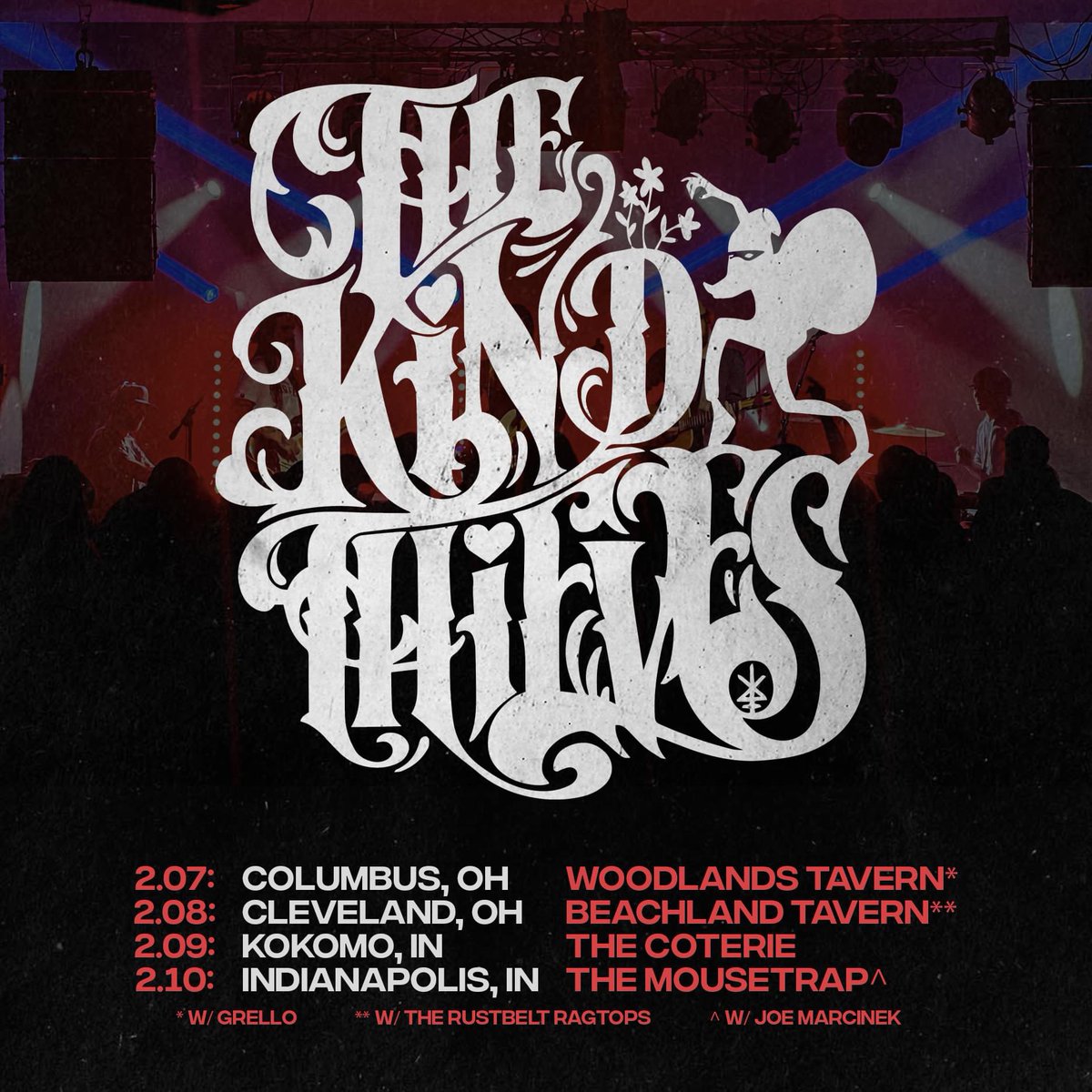 Excited to hit some new spots on our first run of 2024! Who's coming out?! ⚡️

2.07: Columbus, OH - Woodlands Tavern
2.08: Cleveland, OH - Beachland Tavern
2.09: Kokomo, IN - The Coterie
2.10: Indianapolis, IN - The Mousetrap