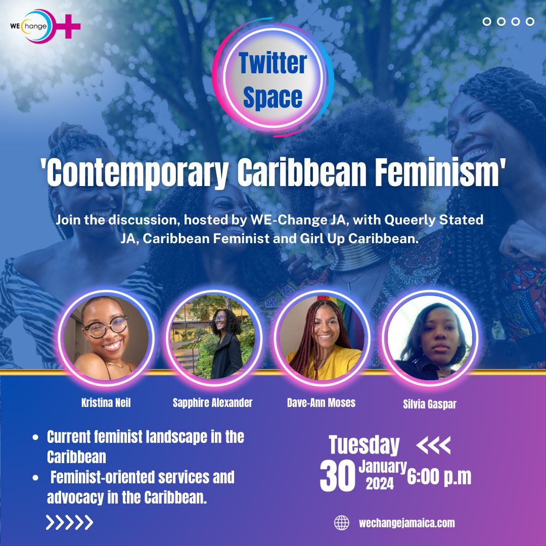 Join the conversation on "Contemporary Caribbean Feminism"! Exploring the current feminist landscape, sharing insights on our social, political, and economic characteristics. Let's identify gaps and envision a more inclusive future. 🗓️ Jan 30, 6:00 pm EST on WeChange Twitter.