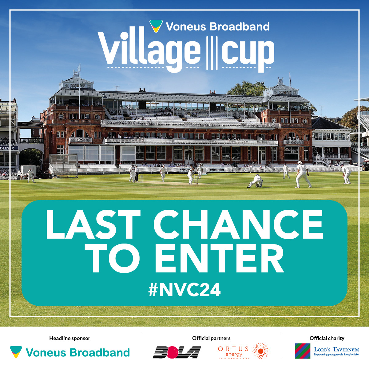 It's your last chance to enter the 2024 <a href="/voneusbroadband/">Voneus</a> Village Cup and be in with a shot at playing at Lord's in September. 

Entry closes on Thursday, February 1. 

#NVC24