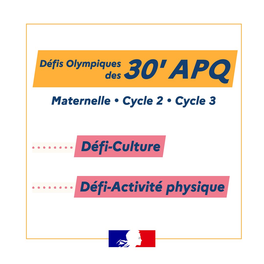 Les « Défis 30 APQ » : en avant pour une année olympique ! #JO2024 🏅

Découvrez chaque mois de nouvelles fiches d'activités pour relever en classe des défis physiques mais aussi de culture générale olympique.

Prêts ? partez ! #30minutesBouge 👟 eduscol.education.fr/2569/30-minute…
