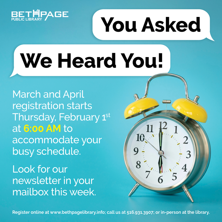 Registration for March and April programs will start Thursday, February 1 at 6AM! Look out for our newsletter in your mailbox this week for more information.