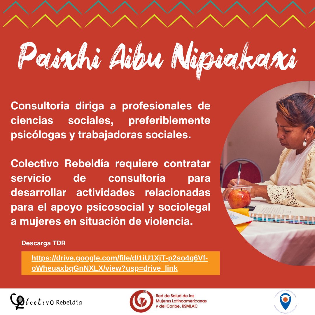 En el marco del proyecto Paixhi Aibu Nipiakaxi “Una propuesta de atención para mujeres víctimas de violencia en Bolivia” Colectivo Rebeldía junto a la Red de Salud de las Mujeres Latinoamericanas y del lanzamos la siguiente convocatoria para consultoría. 

drive.google.com/file/d/1pG7MsF…