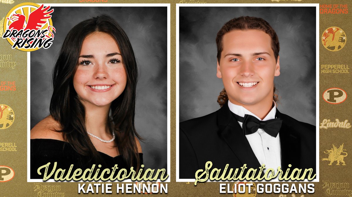 Congratulations to our Valedictorian, Katie Hennon and our Salutatorian, Eliot Goggans.  These two students are great representatives of Pepperell High School. #DragonsRising