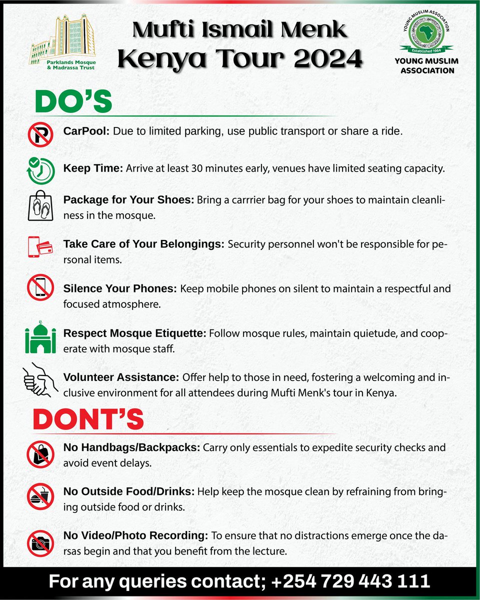 Guidelines for Mufti Menk Kenya Tour.  Share the do's and don'ts widely with your family and friends.

#muftimenk #Kenya #nairobi #youth #ymakenya #knowledge #echoesofenlightenment #Mosque