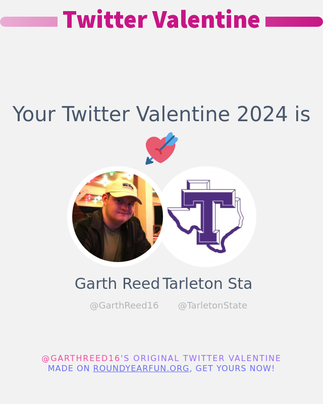 GarthReed16's tweet photo. My Twitter Valentine 2024 is going to be: @TarletonState

➡️ https://t.co/i3oCBYLNqN #valentinesday2024 #ValentinesDay https://t.co/sfoiAZAH4s