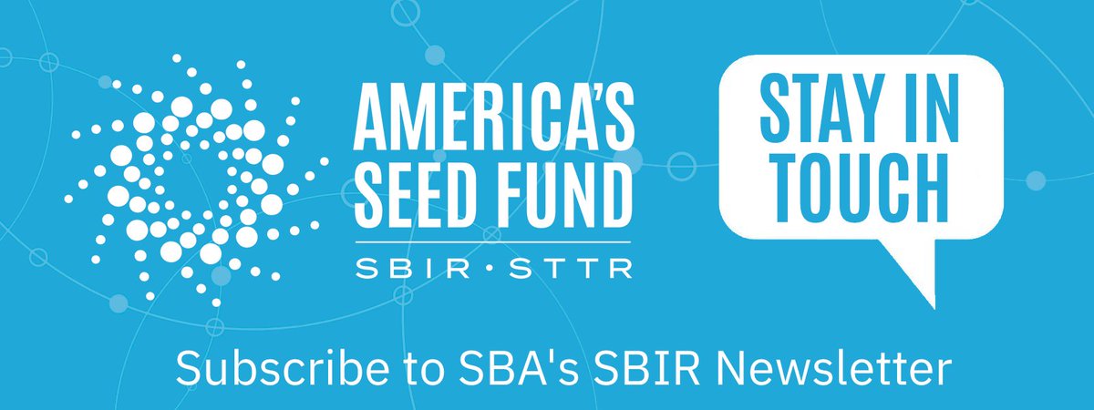 Stay in Touch - Subscribe to SBA's SBIR/STTR Newsletter to hear news updates, events, and funding announcements from across all 11 funding agencies bit.ly/41cnkP7