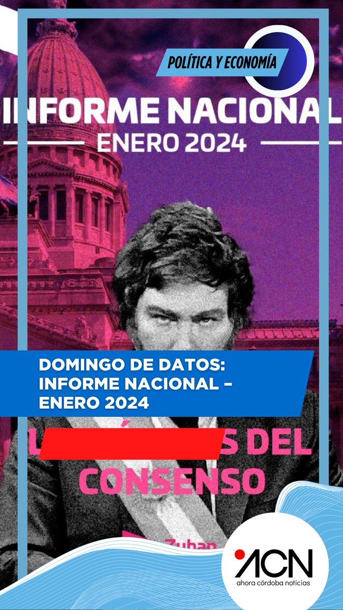 Domingo de datos: Informe Nacional – Enero 2024 acnoticias.ar/domingo-de-dat…