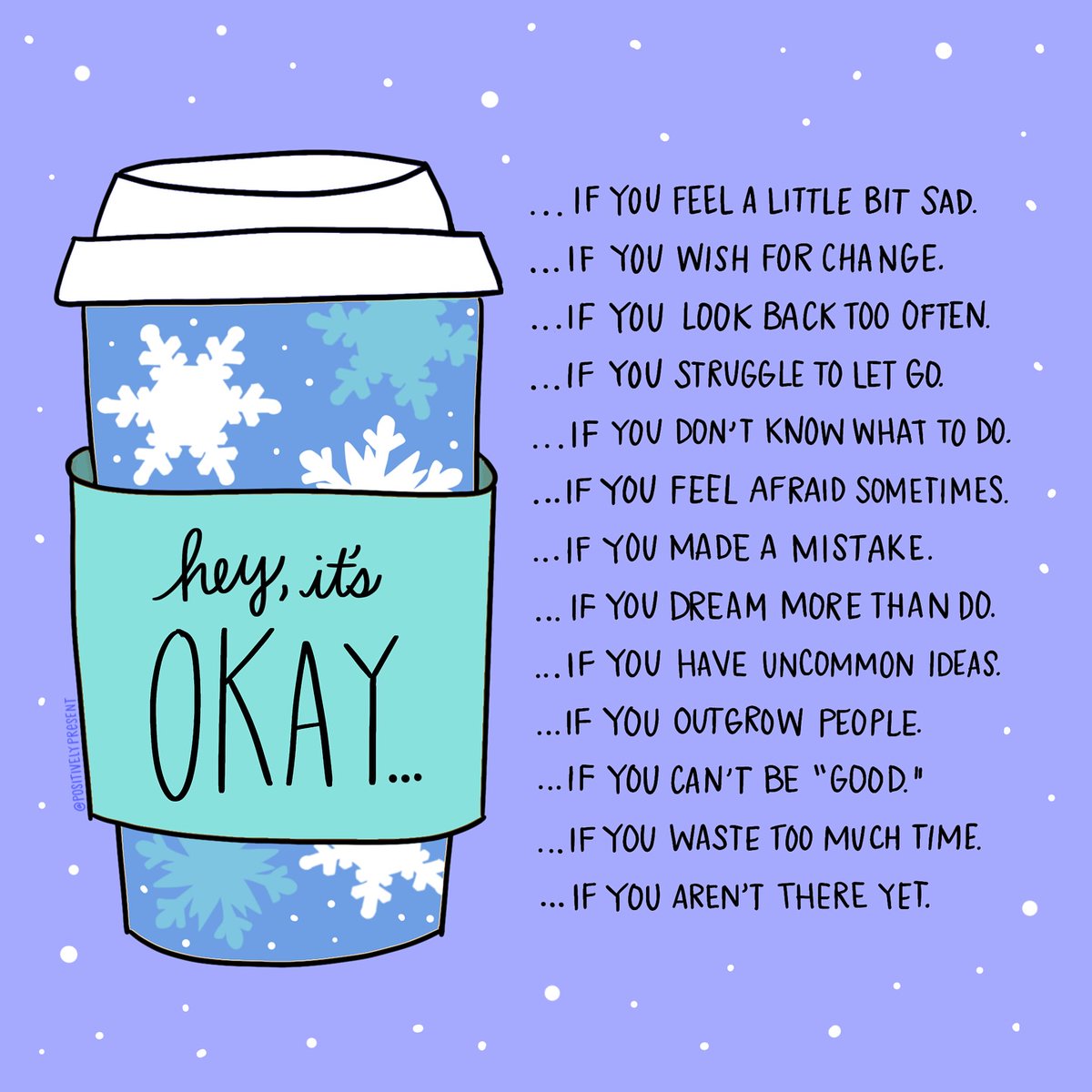 We found these great illustrations on Positively Present.

These winter months can be difficult for various reasons. We encourage all our staff members, volunteers, and clients to make space for themselves, and prioritise their wellbeing 🙂

#mondaymotivation