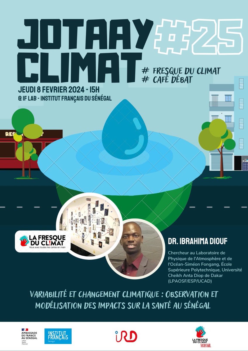 FresqueSn's tweet photo. Venez Fresquer !!  Nous avons le plaisir d'accueillir le docteur Ibrahima DIOUF, chercheur au Laboratoire de Physique de l'Atmosphère et de l'Océan-Siméon Fongang, pour le JOTAAY CLIMAT 25 qui se tiendra ce jeudi 8 Février 2024 à L'institut Français de Dakar https://t.co/71hUfma0SS