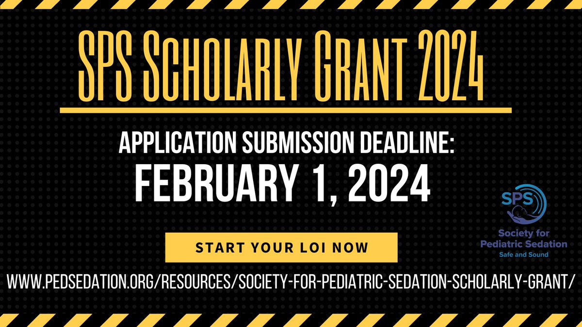 Applications now being accepted for the 2024 SPS Scholarly Grant. Submit by February 1, 2024. pedsedation.org/resources/soci… #sedation #research #MedEd