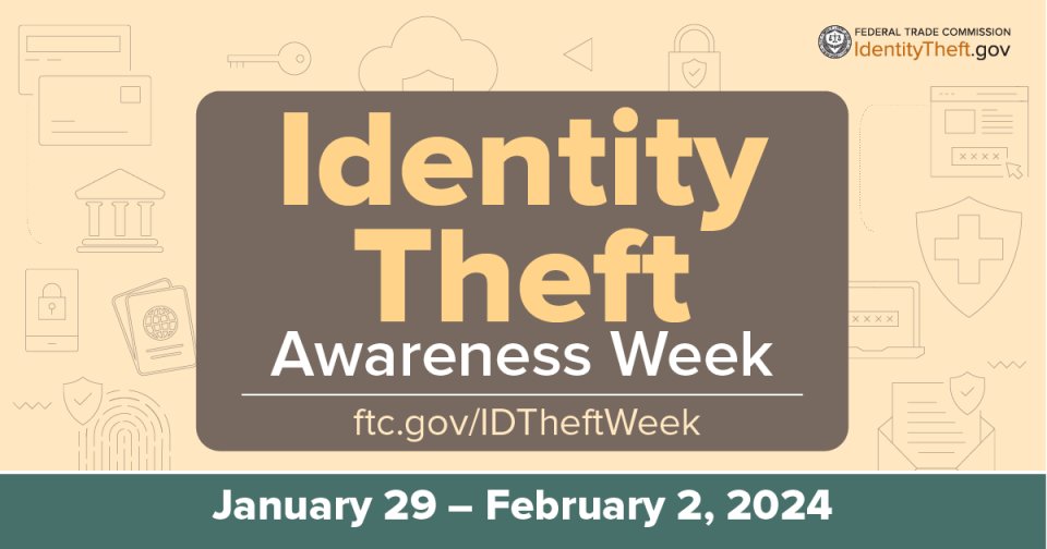 802CU's tweet photo. Identity Theft Awareness Week starts January 29! Visit https://t.co/AiM8QhMRpH for details on free events and resources. #IDTheftWeek #IDTheft https://t.co/PThvbkJwcC