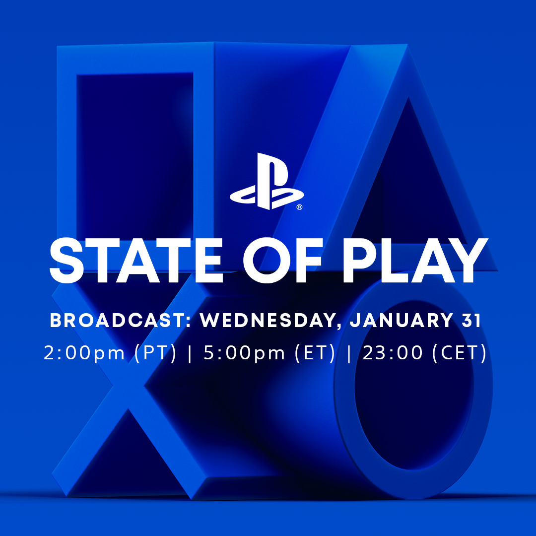 Image shows the PlayStation shapes in blue, overlaid with the PlayStation logo and wording that reads “State of Play, Broadcast: Wednesday January 31 at 2pm PT, 5pm ET, 11pm CET