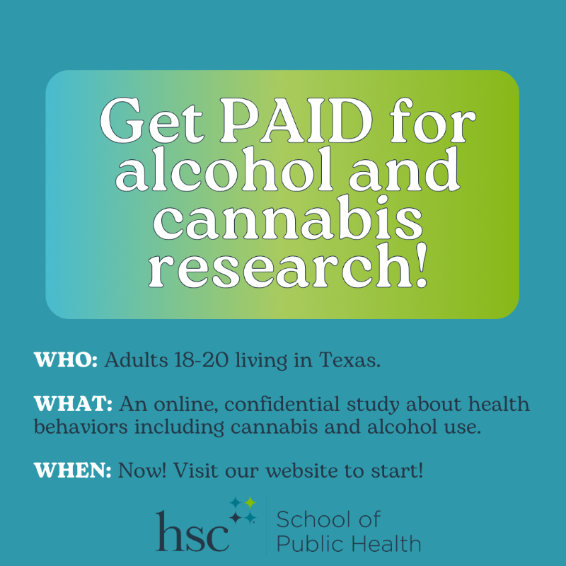 STARRLab_UNTHSC's tweet photo. Young adults ages 18 to 20 needed for a text message-based research study on health and risk behaviors, including alcohol and cannabis use. This is a paid research study if eligible. Visit our website at https://t.co/KCiM2lixk9 to take the initial screening survey today!