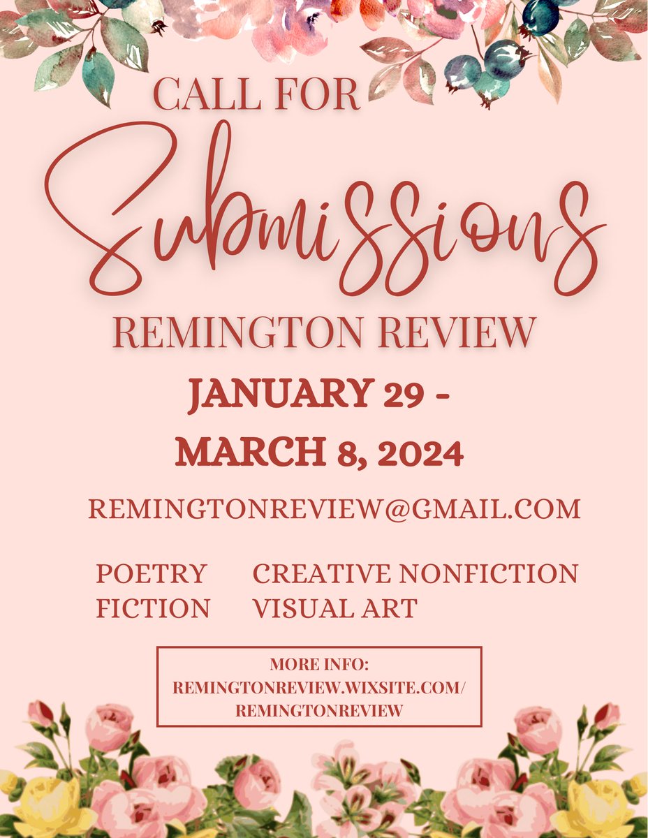 Submissions are now OPEN for our Spring 2024 issue! Submit #poetry, #fiction, #creativenonfiction, and #art by Friday, March 8. 

View the submission guidelines: remingtonreview.wixsite.com/remingtonreview 

#litmag #publishing #poets #writers #artists #callforsubmissions #submissions #submit