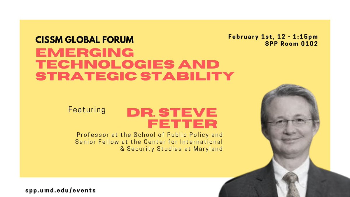 Join us on Thursday for our Global Forum with Dr. Steve Fetter where he will discuss the impact of emerging technologies on strategic stability. We look forward to seeing you there! buff.ly/3HzzRDB