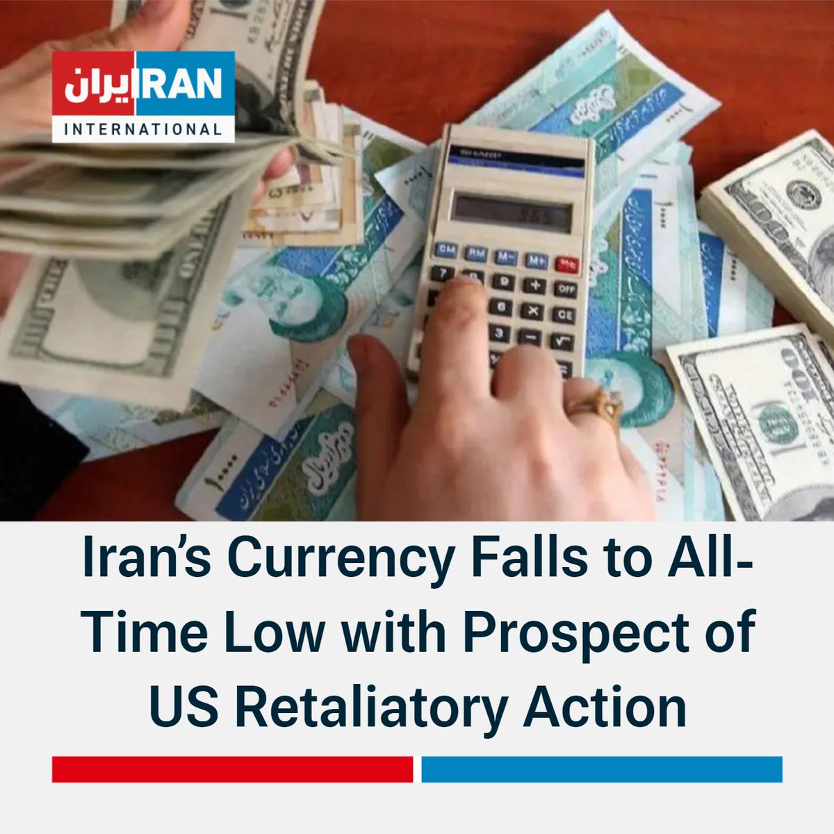 Iran’s currency rial hit an all-time low on Monday amid fears of US ...