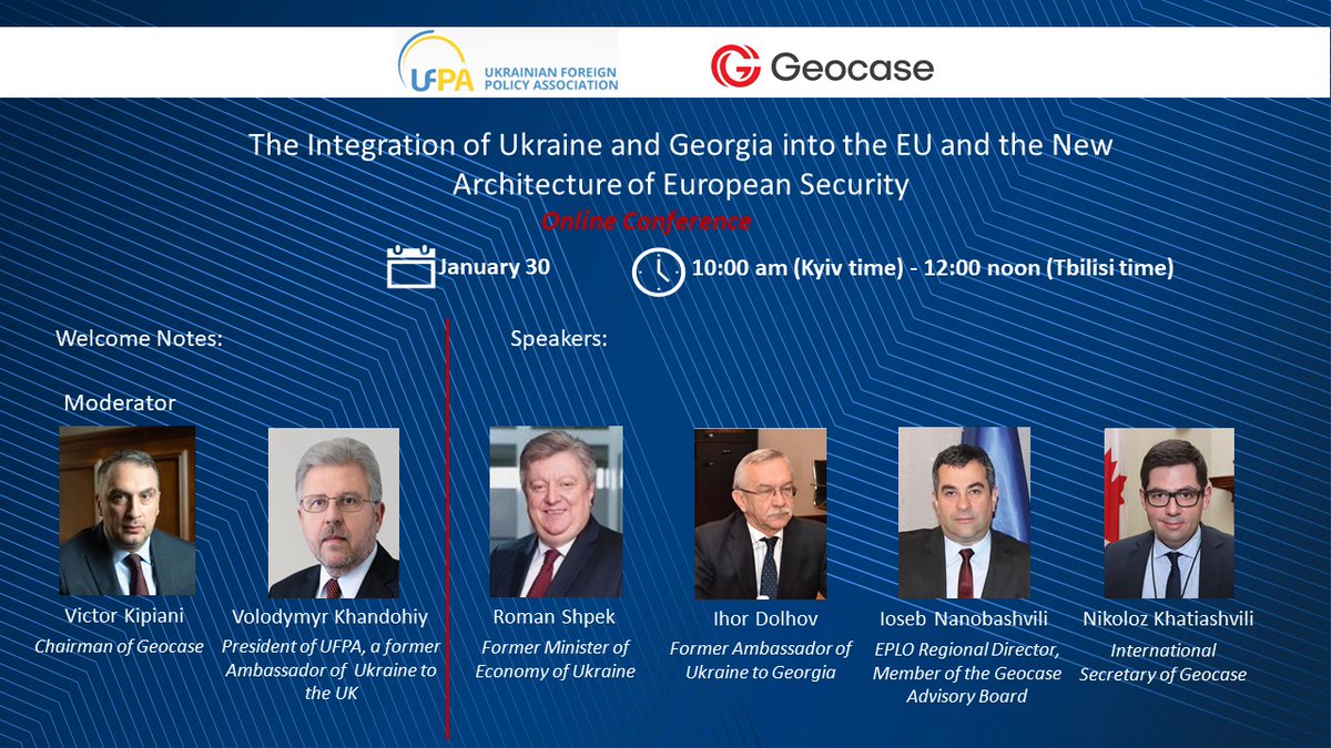 GeoCase1's tweet photo. Ukrainian Foreign Policy Association (#UFPA) and #Geocase are pleased to invite you to a joint comprehensive online conference - The Integration of Ukraine and Georgia into the EU and the New Architecture of European Security.
Details: https://t.co/NurCIsHIiJ
@victor_kipiani https://t.co/nZIBd0bDTv