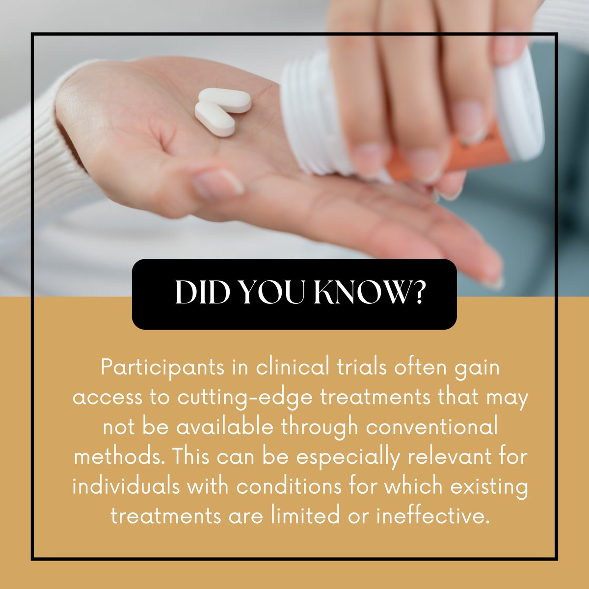 By participating in a clinical trial, you may receive potential access to innovative treatments that could not only help you but may have a broader impact on your community and society at large!