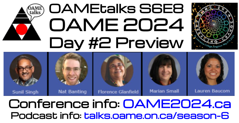 [New Podcast] It's the #OAME2024 Day 2 preview. Featuring: @MathGarden @NatBanting @FGlanfield @Marian_Small & Lauren Baucom Listen here: talks.oame.on.ca/season-6 Check out all the conference info at oame2024.ca #MathChat #MTBoS #iTeachMath