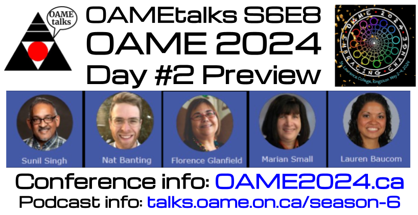 OAMEtalks's tweet image. [New Podcast] It&apos;s the #OAME2024 Day 2 preview. Featuring: @MathGarden @NatBanting @FGlanfield @Marian_Small &amp;amp; Lauren Baucom Listen here: 

talks.oame.on.ca/season-6

Check out all the conference info at oame2024.ca 

#MathChat #MTBoS #iTeachMath