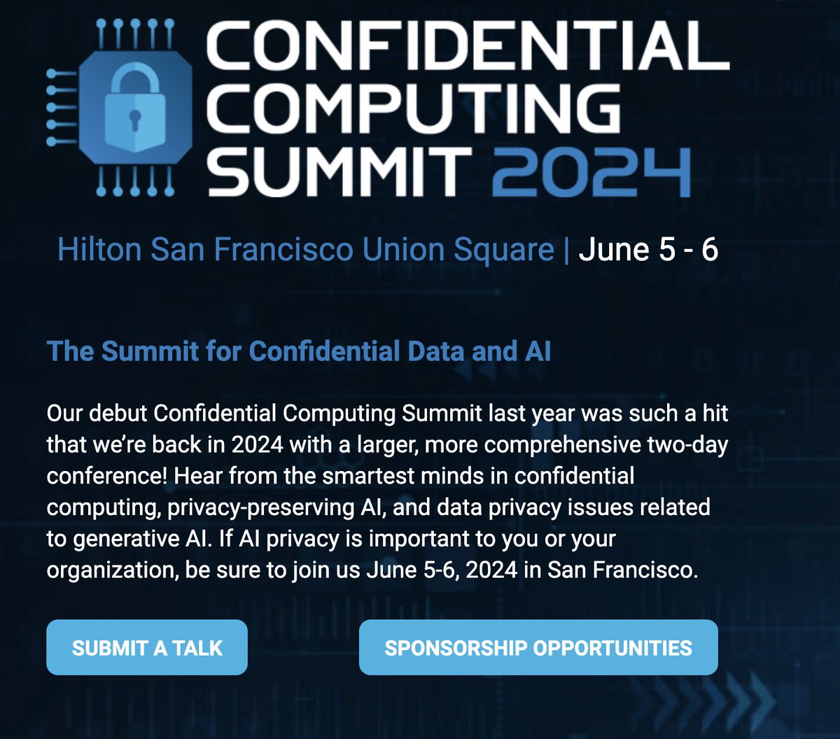 Submission for presentations at the Confidential Computing Summit is now open until Feb 29. Talks on use cases, innovation, research, or products for/in confidential computing are welcome. Submit your exciting work related to enclaves! @confcompsummit confidentialcomputingsummit.com
