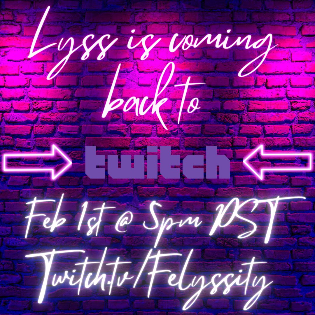 Hello Friends! I'm very excited to announce my return to Twitch this Thursday! I would greatly appreciate it if you could drop a follow and tune in for a bit! Thank you all and I look forward to seeing you there! 😊 twitch.tv/felyssity