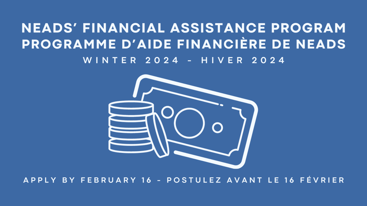 myNEADS's tweet photo. NEADS is now accepting applications for the NEADS Financial Assistance Program!
Learn more: https://t.co/aXqm5zl4Yp
NEADS accepte maintenant les candidatures pour la Programme d’aide financière de NEADS !
En savoir plus : https://t.co/rIojPd9Ke6 https://t.co/gLoo7Dtgwo