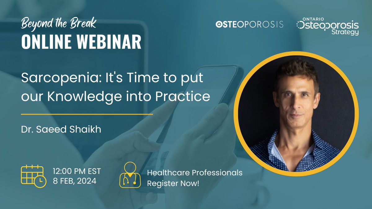 Calling all #Healthcare professionals! Our first Beyond the Break webinar of 2024 is here! Join Dr. Saeed Shaikh as he presents #Sarcopenia: It's Time to put our Knowledge into Practice 🗓️Feb 8, 2024 @ 12PM EST ➡️Register now: bit.ly/DRSAEED #fractureprevention