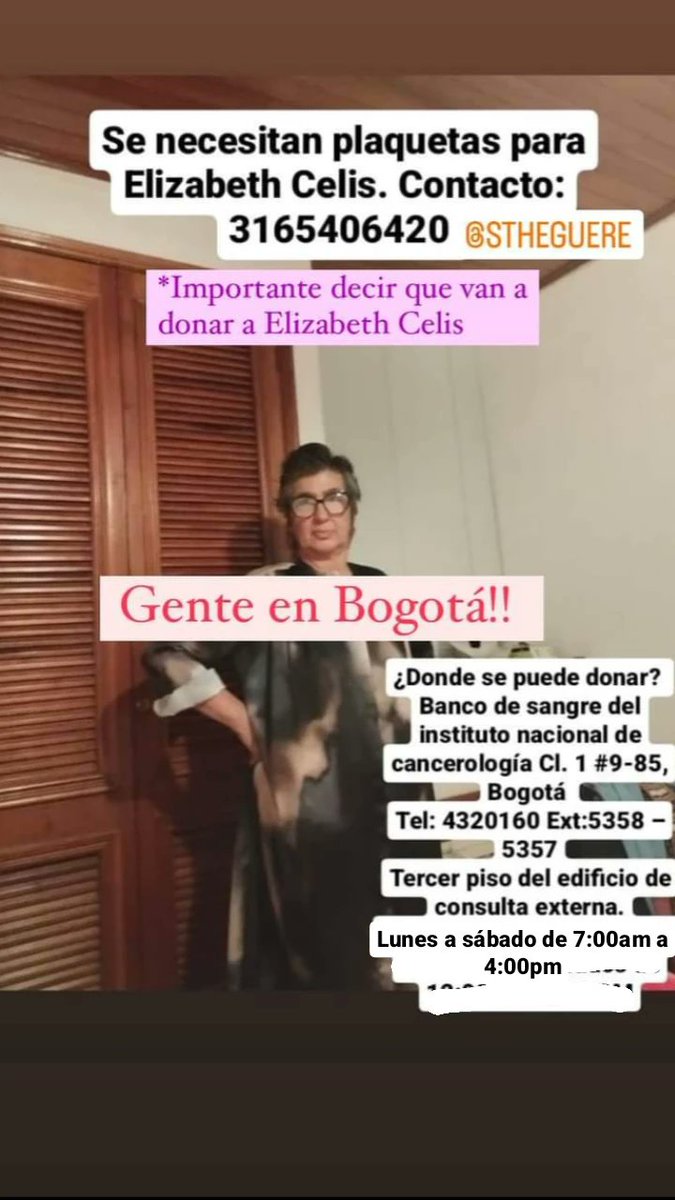 sthefague's tweet photo. Por favor estoy pidiendo ayuda para mi mamá. Personas en Bogotá que quieran y puedan donar plaquetas para Elizabeth Celis Morera les agradeceré mucho. Es una oportunidad para mi mamá #donaciondeplaquetas #salvarunavida https://t.co/stFNeVMV0z