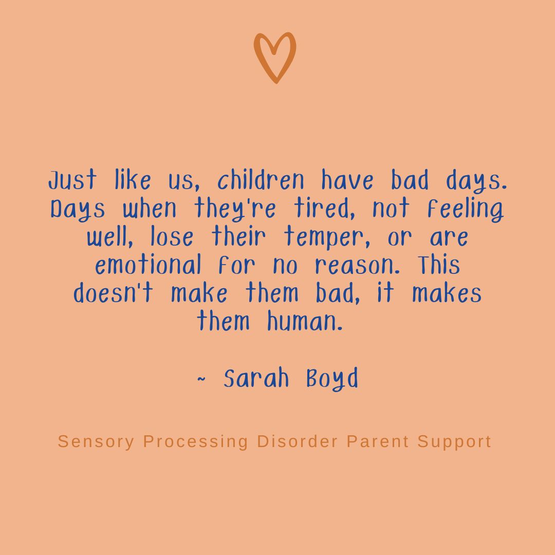 Sensoryprocessi's tweet photo. Just like us, children have bad days.
Days when they're tired, not feeling well, lose their temper, or are emotional for no reason. This doesn't make them bad, it makes them human.
~ Sarah Boyd
#sensoryprocessing #sensoryprocessingdifferences #sensoryprocessingdifficulties #sensoryprocessingdisorder #adhd #sensory #autism