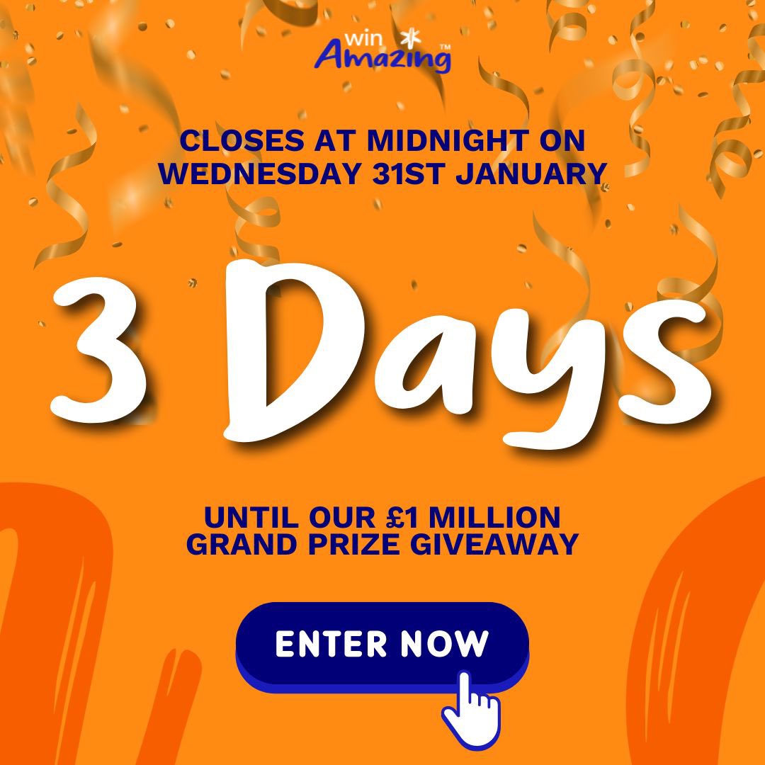 tjjtrust's tweet photo. In just 3 days someone will become a millionaire with @winamazingprize 

The House Draw will close at 23:59 on 31st Jan 2024. Prize Drawn at 00:00 on 1st Feb 2024.

Winner will be notified by email and phone (if they have supplied a mobile number) 

https://t.co/ZIZkAFgtOe https://t.co/9EL2HsnOlN
