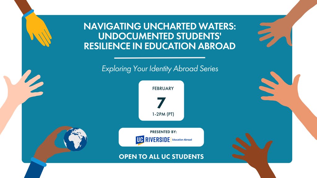 Navigating Uncharted Waters: Undocumented Students' Resilience in Education Abroad February 7, 2024 | 1-2 pm PT Join us for a session that sheds light on the remarkable journeys of undocumented students pursuing education abroad. Register: ucr.zoom.us/meeting/regist…