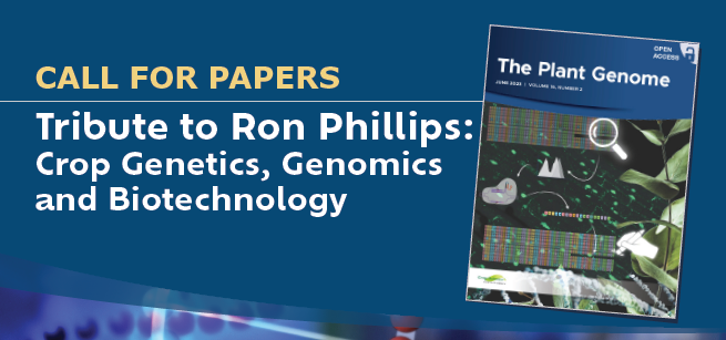 The Plant Genome 🌱🧬 (@plantgenome) on Twitter photo Call for Papers! 📢
Submit to a special issue of <a href="/plantgenome/">The Plant Genome 🌱🧬</a> honoring the late Dr. Ron Phillips, an early supporter of the journal and pioneering scientist.
acsess.onlinelibrary.wiley.com/journal/194033… Call for Papers! 📢
Submit to a special issue of <a href="/plantgenome/">The Plant Genome 🌱🧬</a> honoring the late Dr. Ron Phillips, an early supporter of the journal and pioneering scientist.
acsess.onlinelibrary.wiley.com/journal/194033…