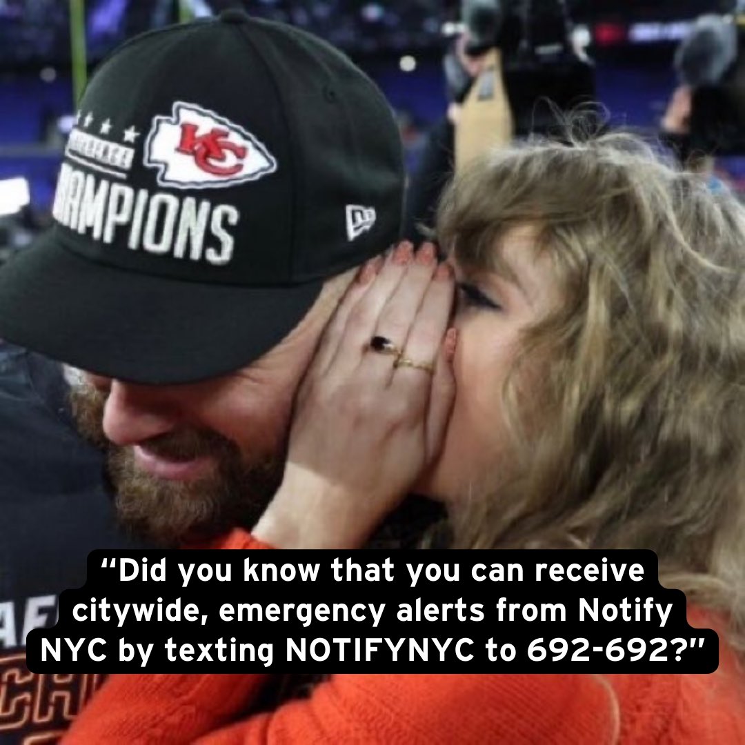 Catch citywide notifications the way <a href="/taylorswift13/">Taylor Swift</a>’s boyfriend catches passes by signing up for <a href="/NotifyNYC/">NYCEM - Notify NYC</a> in up to 14 different languages, including ASL, at nyc.gov/notify.