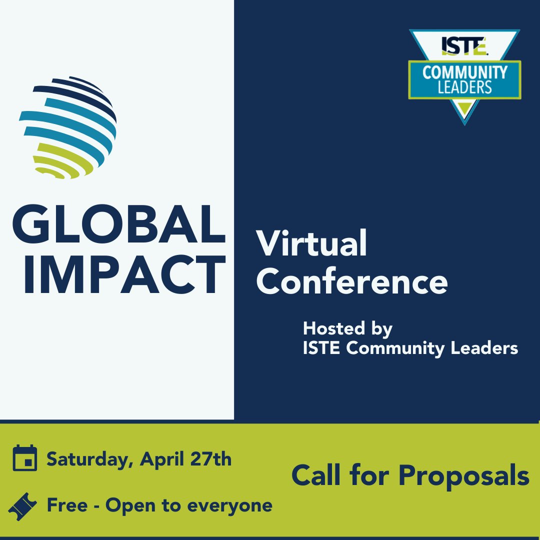 🌎Great news! @ISTEcommunity Leaders are hosting a GLOBAL virtual conference on April 27! This virtual conference equips educators to nurture student-driven initiatives that culminate in a positive Global Impact. Submit a proposal by Feb 17 to present! 💻bit.ly/ISTEGlobalImpa…