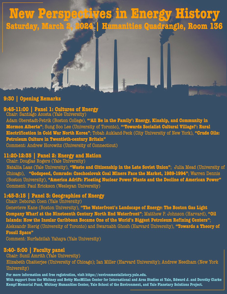 'New Perspectives in Energy History' Conference-- Free registration is now open. Saturday, March 2, 2024 in New Haven, CT environmentalhistory.yale.edu/programs/confe…