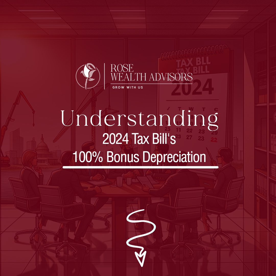 Understanding the 2024 Tax Bill's 100% Bonus Depreciation. 

👉 Check out our blog for all the juicy details and insights on how this could impact your business: 
rosewealthadvisors.com/understanding-…