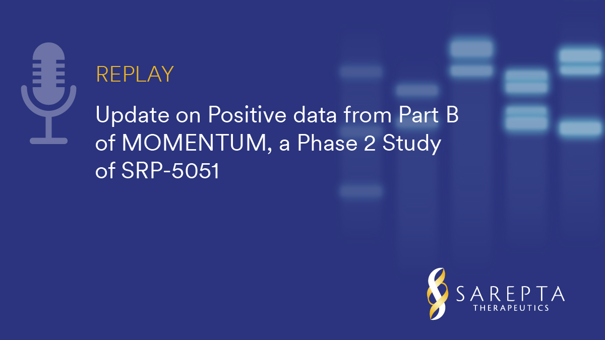 ICYMI: Earlier today, SRPT leadership shared an update on Study SRP-5051-201, MOMENTUM. Listen here: bit.ly/42lGp1Z