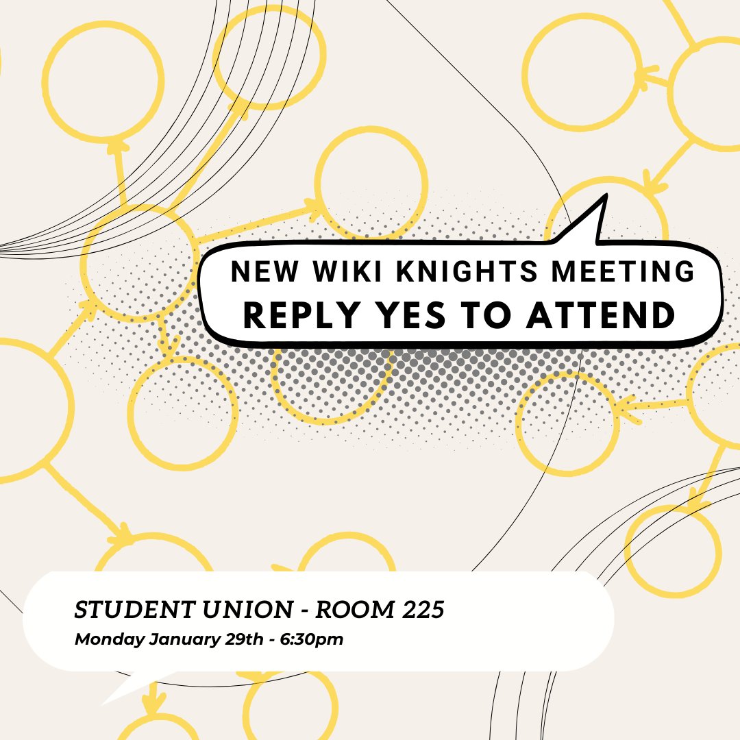 New Wiki Knights Meeting is coming your way. Reply Yes to Attend!!!

📅Monday , January 29th
⏲️6:30 pm
📍Student Union, Room 225
🌐 Virtual on Discord in the Commons Channel
