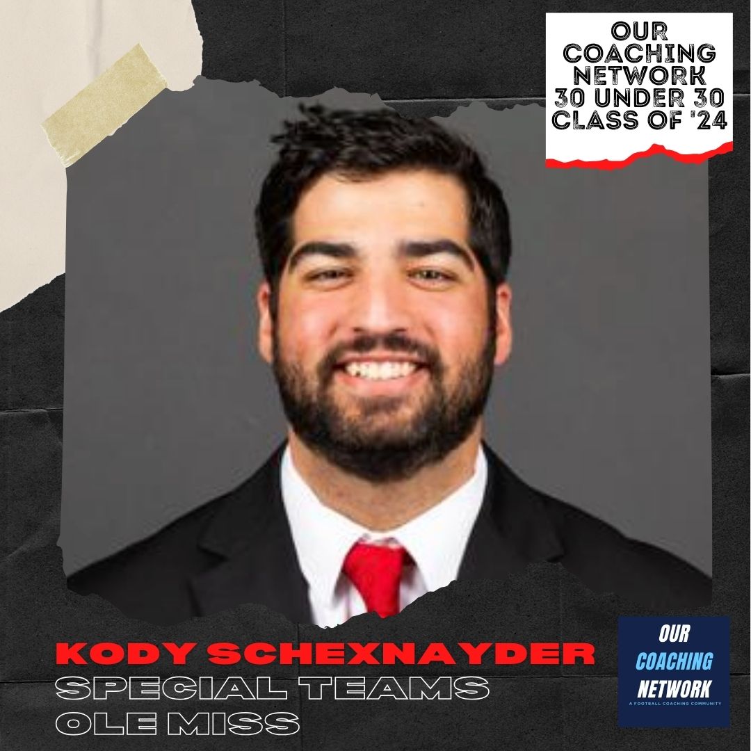 Our Coaching Network | A Football Coach Community (@ourcoachingnet) on Twitter photo 🏈30 under 30🏈
Welcome @olemissfb Special Teams Analyst <a href="/CoachSchex/">Kody Schexnayder</a> to the 2024 Our Coaching Network 30 Under 30 Class!
He's one of the most talented young Special Teams Coaches in CFB & we're excited to have him🤝
30 Under 30 Selections 🧵👇 🏈30 under 30🏈
Welcome @olemissfb Special Teams Analyst <a href="/CoachSchex/">Kody Schexnayder</a> to the 2024 Our Coaching Network 30 Under 30 Class!
He's one of the most talented young Special Teams Coaches in CFB & we're excited to have him🤝
30 Under 30 Selections 🧵👇
