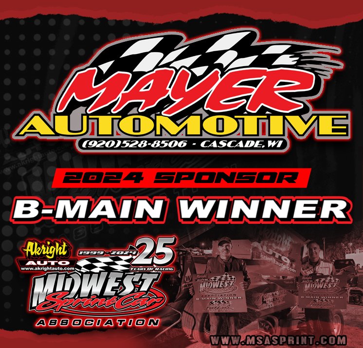 📷📷2024 Sponsor News📷📷
Mayer Automotive LLC will be returning for the 2024 season with the Akright Auto MSA 360 Sprints as the "B-Main Winner" sponsor. "Thank you" to Mayer Automotive for joining us again this season and your commitment to our program is very much appreciated.