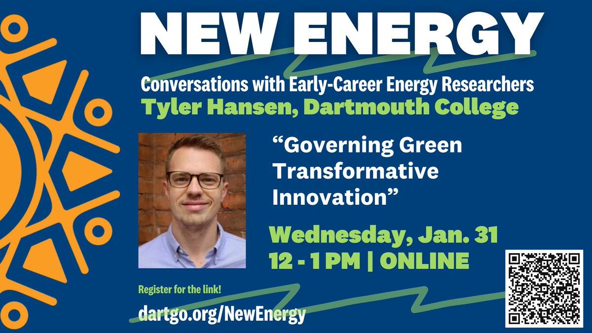 Join us Wednesday, 1/31 at 12 pm ET for a New Energy talk, 'Governing Green Transformative Innovation,' with @dartmouth ENVS Research Associate Tyler Hansen. Learn more and register at dartgo.org/NewEnergy